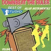 Downbeat the Ruler: Killer Instrumentals from Studio One