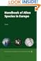 Handbook of Alien Species in Europe (Invading Nature - Springer Series in Invasion Ecology)