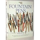 Fountain Pens the Collectors Guide to Selectin by  Jonathan Steinberg