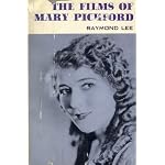 The films of Mary Pickford book cover