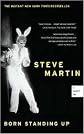 Born Standing Up: A Comic's Life by Steve Martin