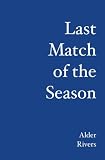 Last Match of the Season