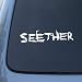 SEETHER - Vinyl Car Decal Sticker #1871 | Vinyl Color: White