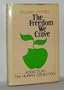 The Freedom We Crave; Addiction: the Human Condition