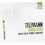 Telemann: Trauer-Actus