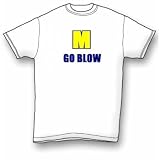 M Go Blow T-Shirt Standard Cotton