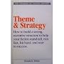 Theme and Strategy (Elements of Fiction Writing)