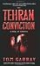 The Tehran Conviction