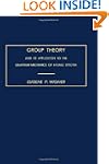 Group Theory and Its Application to Q...