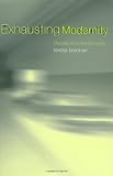 Exhausting Modernity: Grounds for a New Economy
