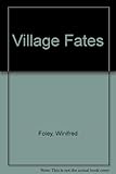 Village fates