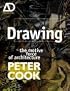 Drawing: the motive force of architecture (Architectural Design Primer)
