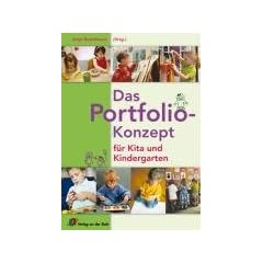 Das Portfolio-Konzept f�r Kita und Kindergarten: 3-6 Jahre