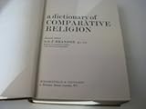 A dictionary of comparative religion