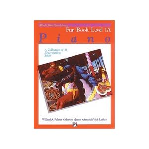 Alfred's Basic Piano Course: Fun Book 1A by 