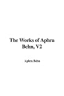 The Works of Aphra Behn