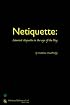 Netiquette: Internet etiquette in the age of the blog