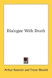 Dialogue with Death