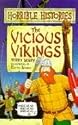 The Vicious Vikings : ( Horrible Histories )