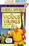 THE VICIOUS VIKINGS : ( HORRIBLE HISTORIES )