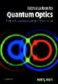 Introduction to Quantum Optics: From Light Quanta to Quantum Teleportation