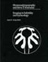Hysterosalpingography and Pelvic Ultrasound: Imaging in Infertility and Gynecology