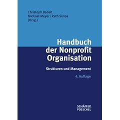 Handbuch der Nonprofit Organisation: Strukturen und Management