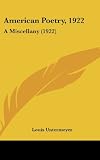 American Poetry, 1922: A Miscellany (1922)