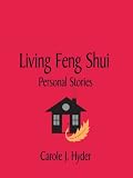 Living Feng Shui - Personal Stories