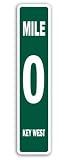 MILE 0 KEY WEST Street Sign marker zero southernmost