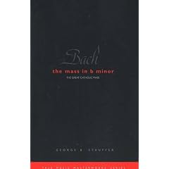 Bach: The Mass in B Minor: The Great Catholic Mass (Yale Music Masterworks)