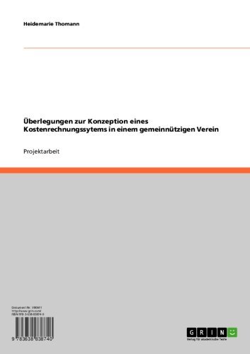 Überlegungen zur Konzeption eines Kostenrechnungssytems in einem gemeinnützigen Verein (German Edition)