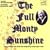 The Full Monty Sunshine