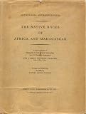 NATIVE RACES OF AFRICA AND MADAGASCAR