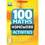 Year Three (100 Maths Homework Activities New Edition)