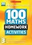 Year Three (100 Maths Homework Activities New Edition)