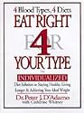 Eat Right 4 Your Blood Type - by Peter D\'Adamo