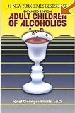 Adult Children of Alcoholics (093219415X) by Woititz, Janet Geringer