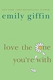 Love the One You're With