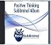 Positive Thinking Subliminal CD