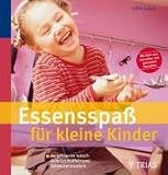 Essensspaß für kleine Kinder: So schmeckts auch Gemüsemuffeln und Schleckermäulern Image of Essensspaß für kleine Kinder: So schmeckts auch Gemüsemuffeln und Schleckermäulern