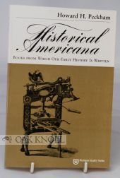 Historical Americana: Books from Which Our Early History Is Written (Michigan Faculty Series)