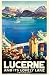Lucerne Switzerland Travel Poster in Plastic Cover