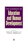 The handbook of education and human development : new models of learning, teaching and schooling