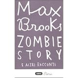 Zombie story e altri raccontidi Max Brooks