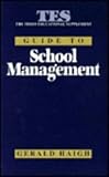 TES guide to school management