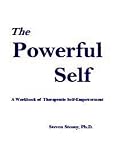The Powerful Self: A Workbook of Therapeutic Self-Empowerment