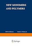 New monomers and polymers
