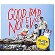 Good Bad Not Evil