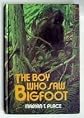 The Boy Who Saw Bigfoot
